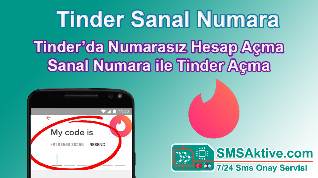 Tinder Numarasız Hesap Açma